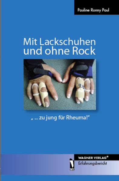 Mit Lackschuhen und ohne Rock: "... zu jung für Rheuma!" Contemporary literature