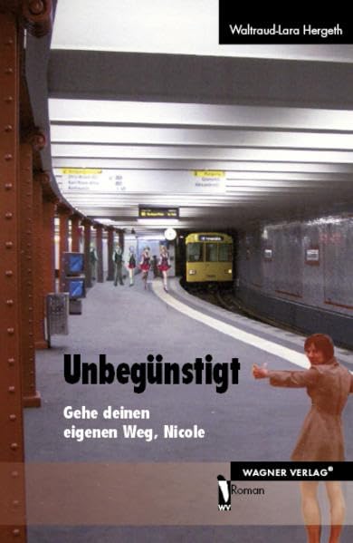 Unbegünstigt: Gehe deinen eigenen Weg, Nicole Contemporary literature