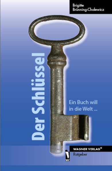 Der Schlüssel: Ein Buch will in die Welt... Lifestyle