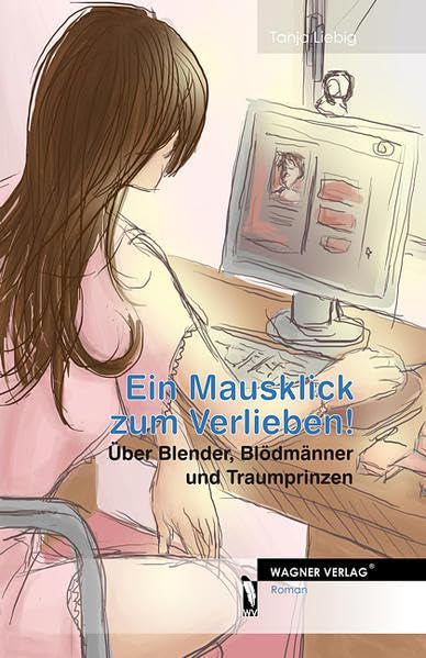 Ein Mausklick zum Verlieben! Contemporary literature