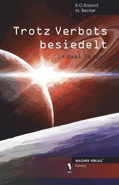 Trotz Verbots besiedelt: In zwei Teilen Contemporary literature