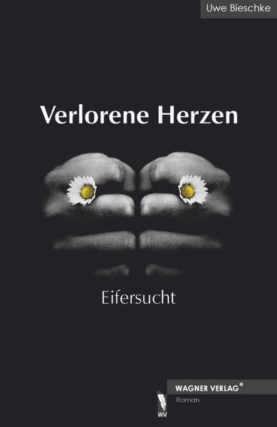 Verlorene Herzen: Eifersucht Contemporary literature Books