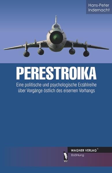 Perestroika: Eine politische und psychologische Erzählreihe über Vorgänge östlich des eisernen Vorhangs Personalities