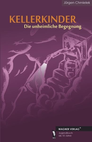Kellerkinder: Die unheimliche Begegnung book