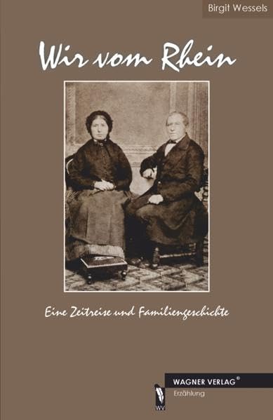 Wir vom Rhein: Eine Zeitreise und Familiengeschichte Contemporary literature