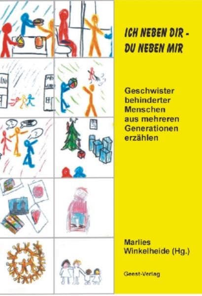 Ich neben dir - du neben mir: Geschwister behinderter Menschen aus mehreren Generationen erzählen Books