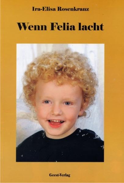 Wenn Felia lacht Contemporary literature