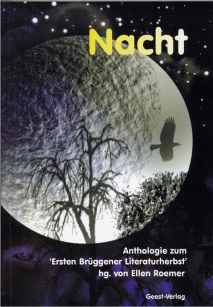Nacht: Anthologie zum 'Ersten Brüggener Literaturherbst' Contemporary literature
