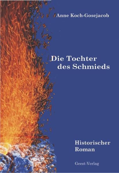 Der Fluch der Tochter des Schmieds Historical Fiction
