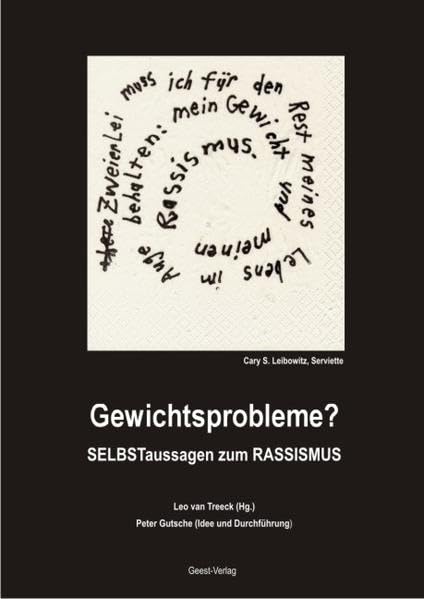 Gewichtsprobleme?: SELBSTaussagen zum RASSISMUS Politics & History