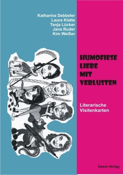 Humofiese Liebe mit Verlusten: Literarische Visitenkarten Contemporary literature