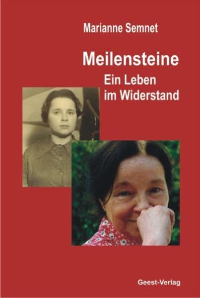 Meilensteine: Ein Leben im Widerstand Personalities