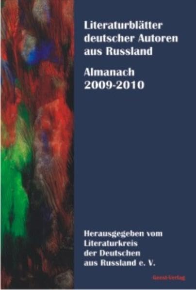 Literaturblätter deutscher Autoren aus Russland: Almanach 2009-2010 Contemporary literature Books