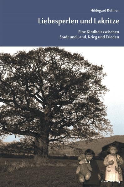 Liebesperlen und Lakritze: Eine Kindheit zwischen Stadt und Land, Krieg und Frieden Personalities