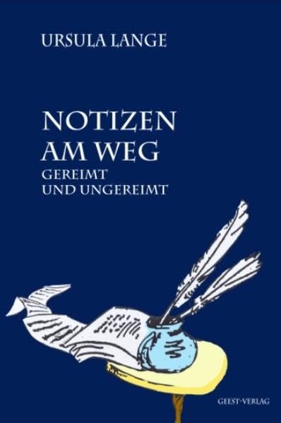 Notizen am Weg: gereimt und ungereimt Essays & Short Stories