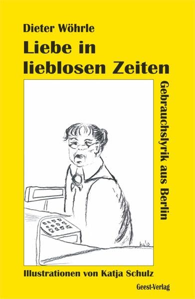 Liebe in lieblosen Zeiten Poetry