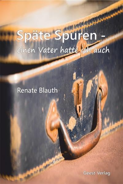 Product Image: Späte Spuren - einen Vater hatte ich auch