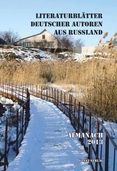 Literaturblätter der Deutschen aus Russland: Almanach 2013 Contemporary literature Books
