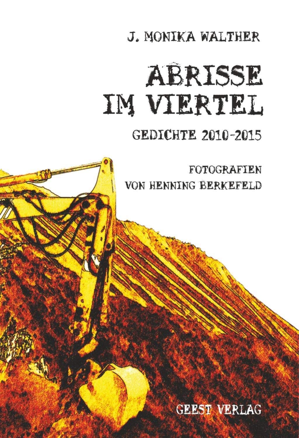 Abrisse im Viertel: Gedichte 2010-2015 Poetry