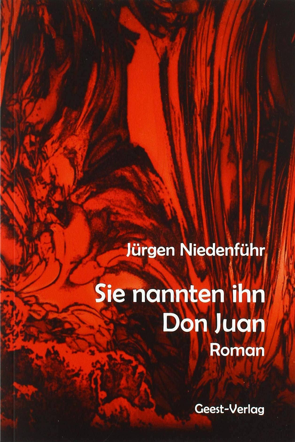 Sie nannten ihn Don Juan Contemporary literature