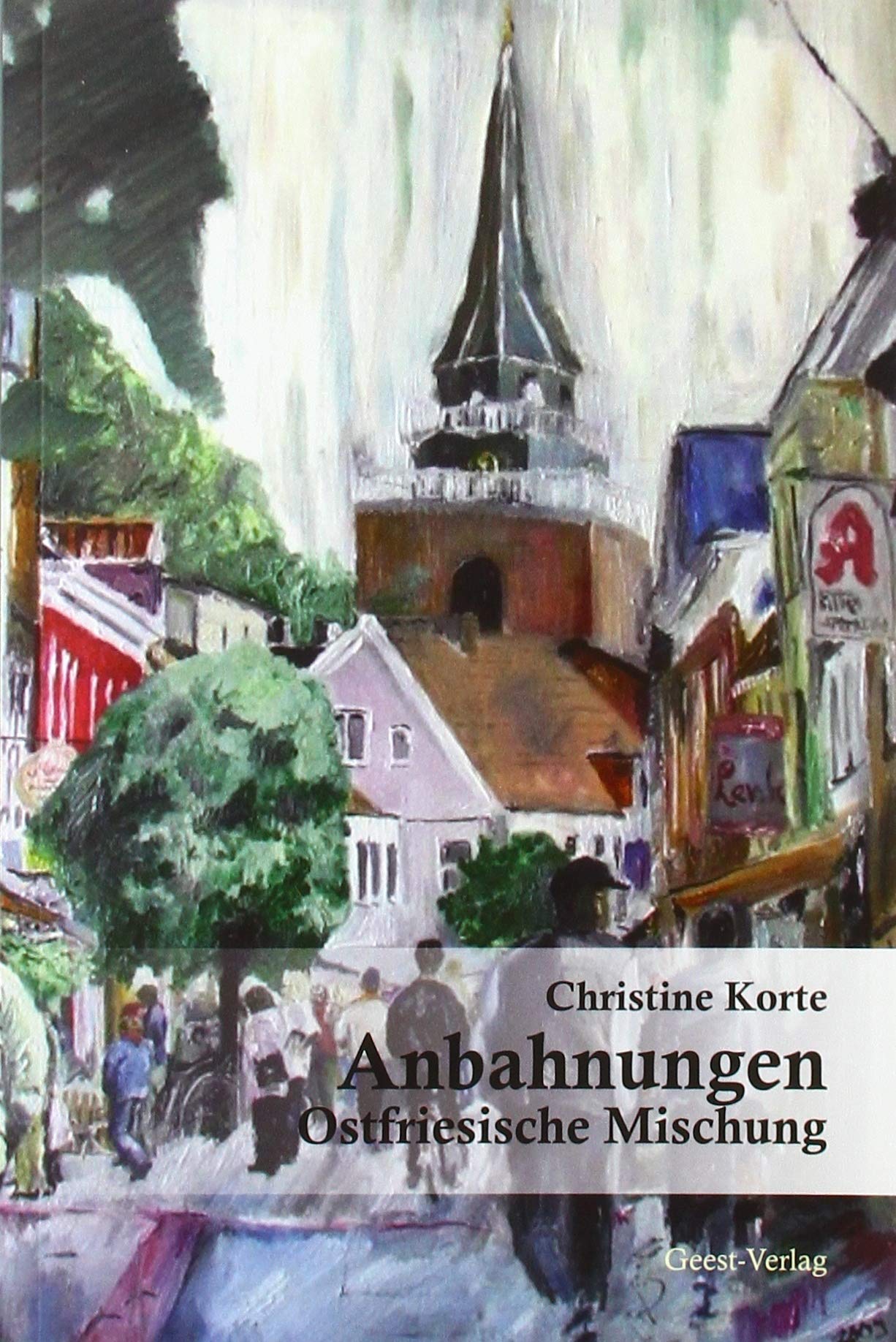 Anbahnungen: Ostfriesische Mischung Contemporary literature