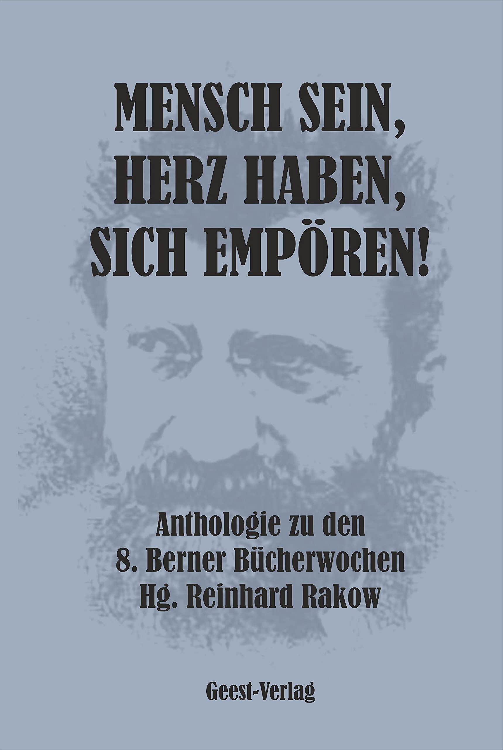 Mensch sein, Herz haben, sich empören Contemporary literature
