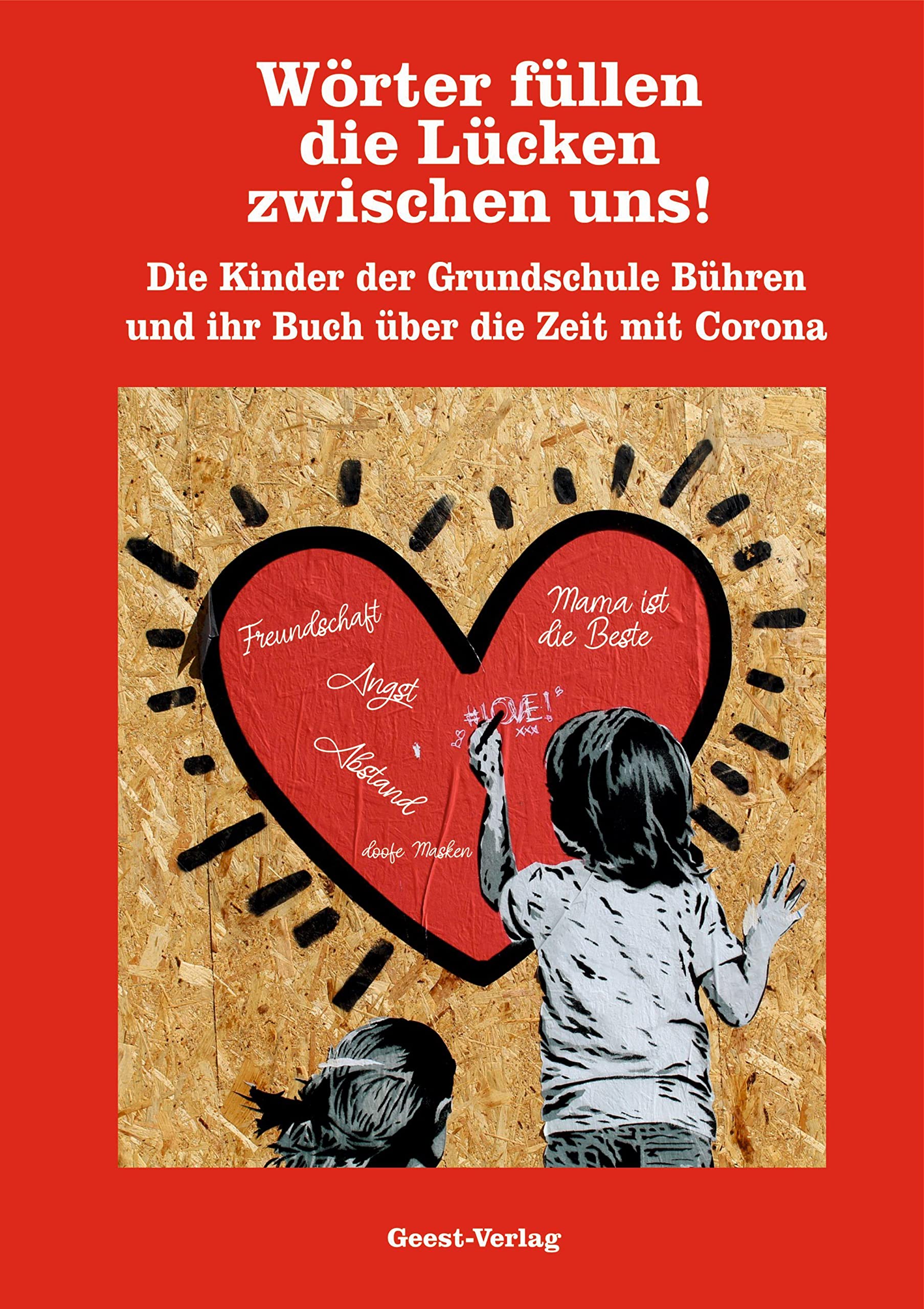 Wörter füllen die Lücken zwischen uns Contemporary literature