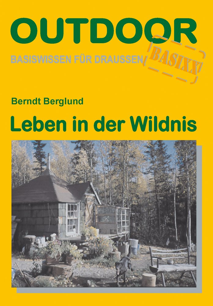 Leben in der Wildnis (OutdoorHandbuch) Leisure, Home & Garden