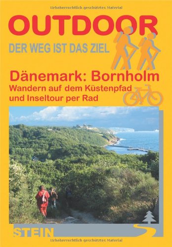 Dänemark: Bornholm Wandern auf dem Küstenpfad und Inseltour per Rad (OutdoorHandbuch) Leisure, Home & Garden