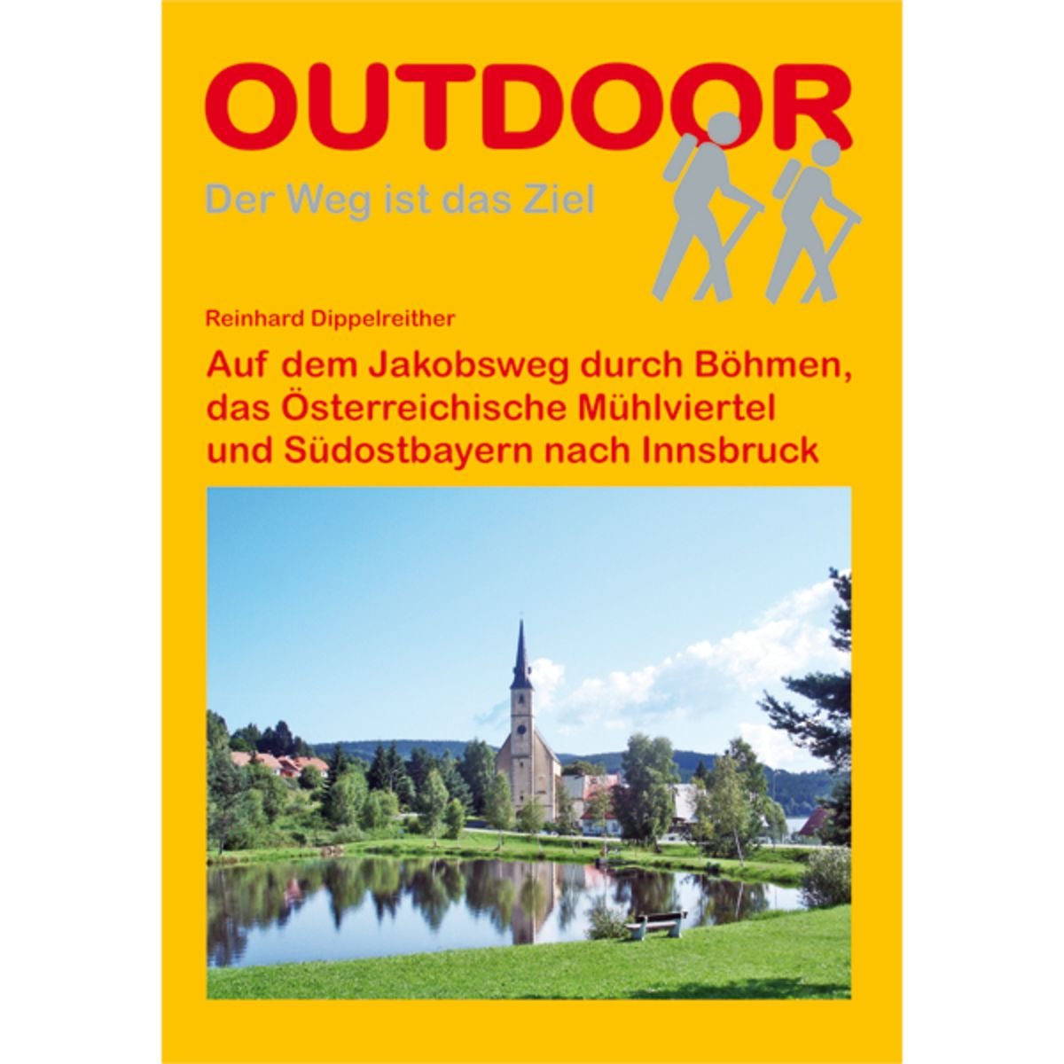 Auf dem Jakobsweg durch Böhmen, das Österreichische Mühlviertel und Südostbayern nach Innsbruck Leisure, Home & Garden