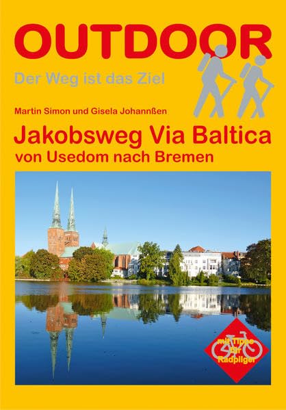 Jakobsweg Via Baltica: von Usedom nach Bremen (OutdoorHandbuch) Leisure, Home & Garden