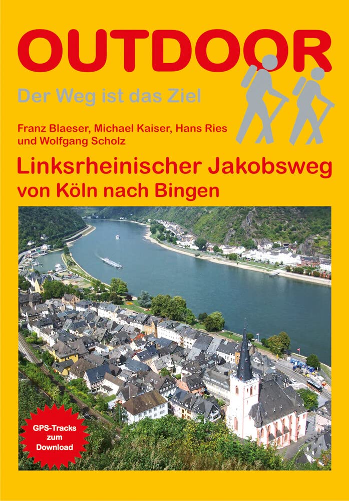 Linksrheinischer Jakobsweg: von Köln nach Bingen (Der Weg ist das Ziel) Leisure, Home & Garden