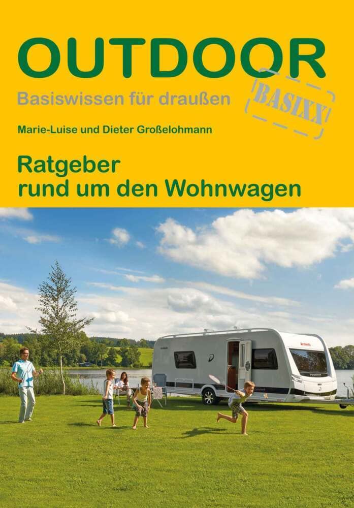Ratgeber rund um den Wohnwagen Leisure, Home & Garden
