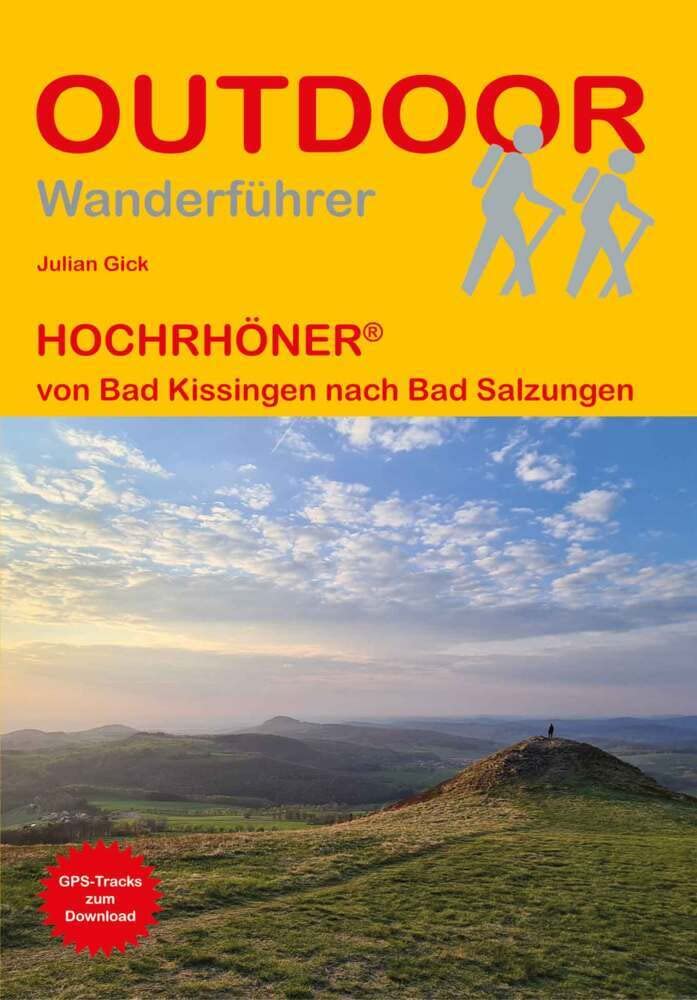 HOCHRHÖNER®: von Bad Kissingen nach Bad Salzungen (Outdoor Wanderführer, Band 494) Leisure, Home & Garden