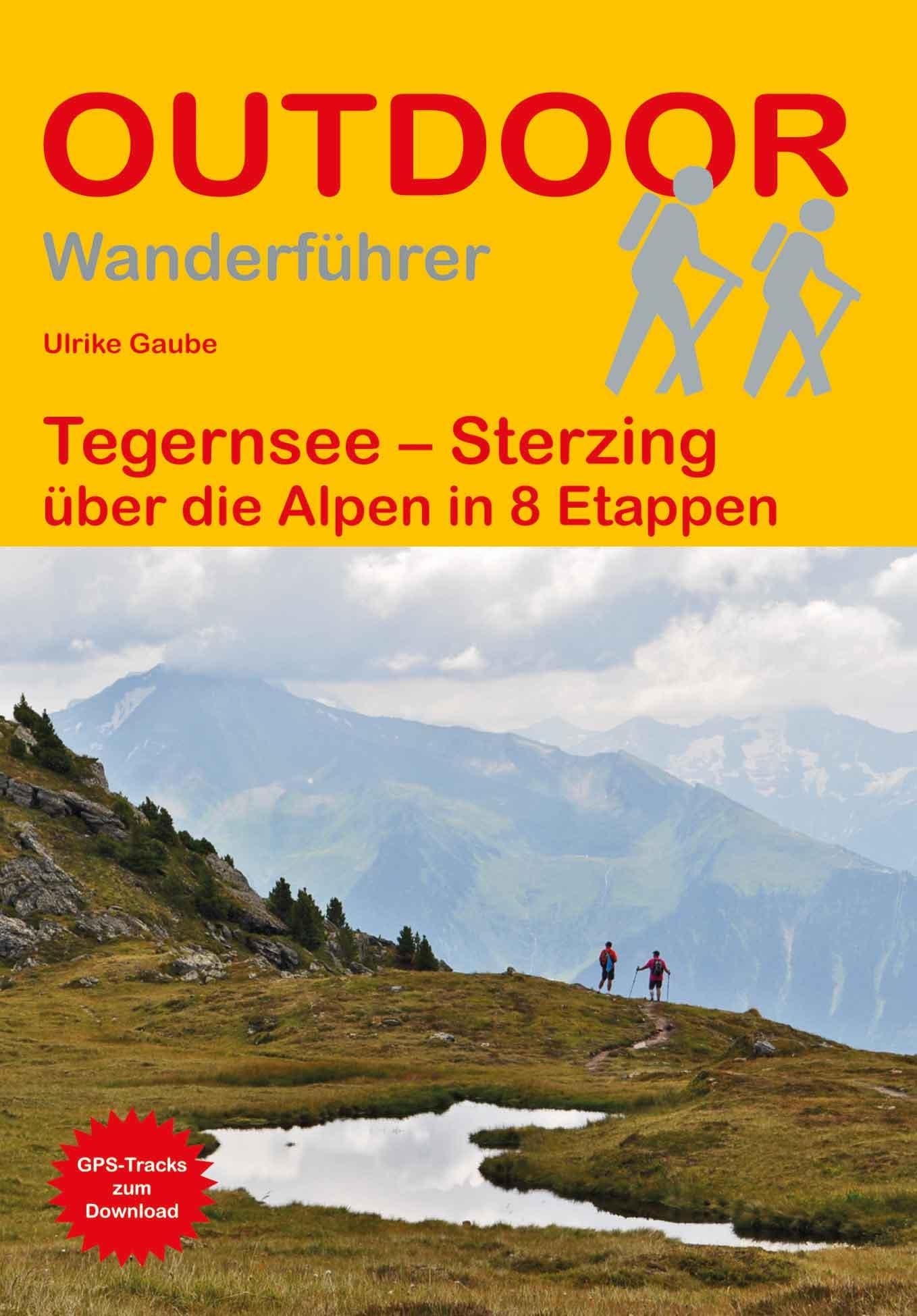 Tegernsee - Sterzing über die Alpen in 8 Etappen Leisure, Home & Garden