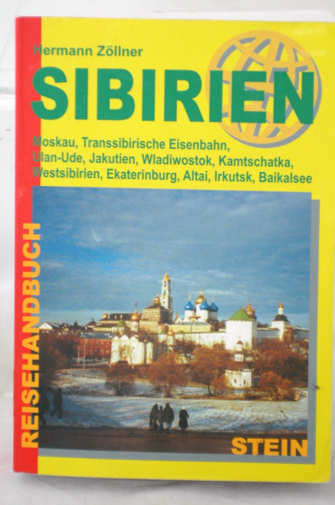 Sibirien: Moskau, Transsibirische Eisenbahn, Ulan-Ude, Jakutien, Wladiwostok, Kamtschatka, Westsibirien, Ekaterinburg, Altai, Irkutsk, Baikalsee Leisure, Home & Garden