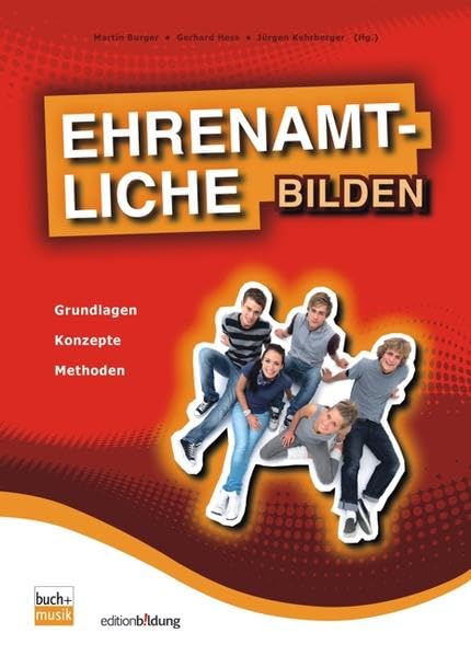 Ehrenamtliche Bilden: Grundlagen, Konzepte, Methoden Religion & Esotericism