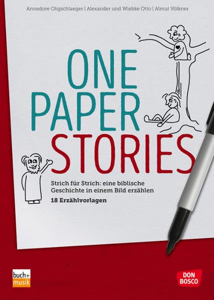 One Paper Stories: Strich für Strich: eine biblische Geschichte in einem Bild erzählen - 18 Erzählvorlagen Religion & Esotericism