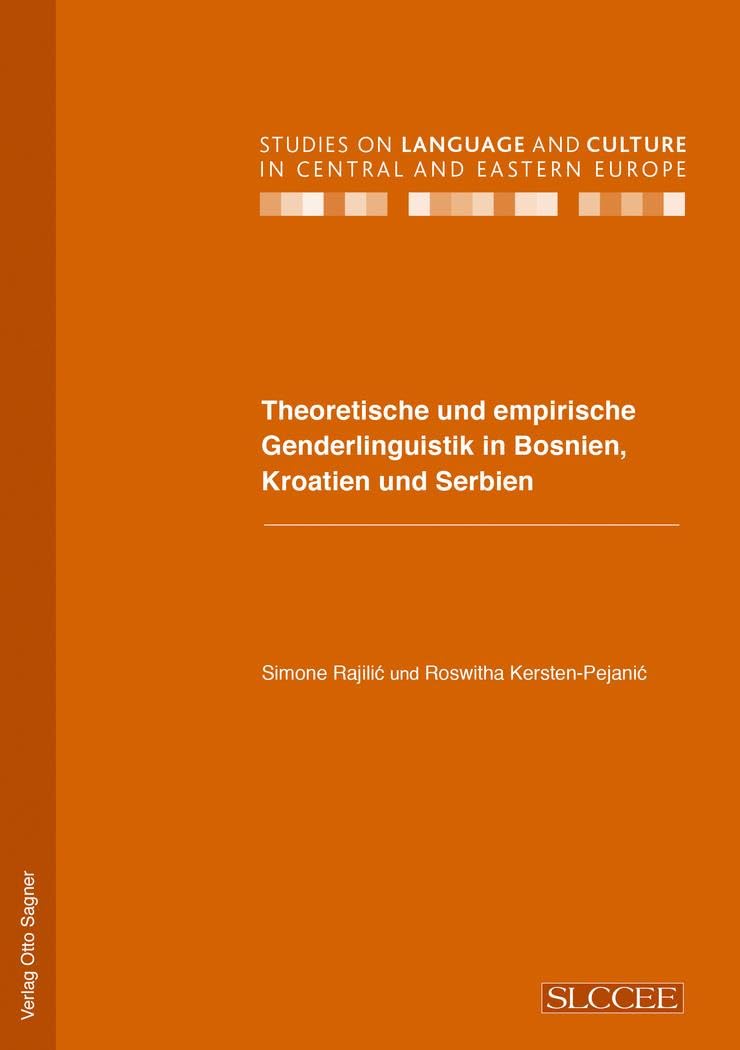 Theoretische und empirische Genderlinguistik in Bosnien, Kroatien und Serbien Foreign Languages ​​& Dictionaries
