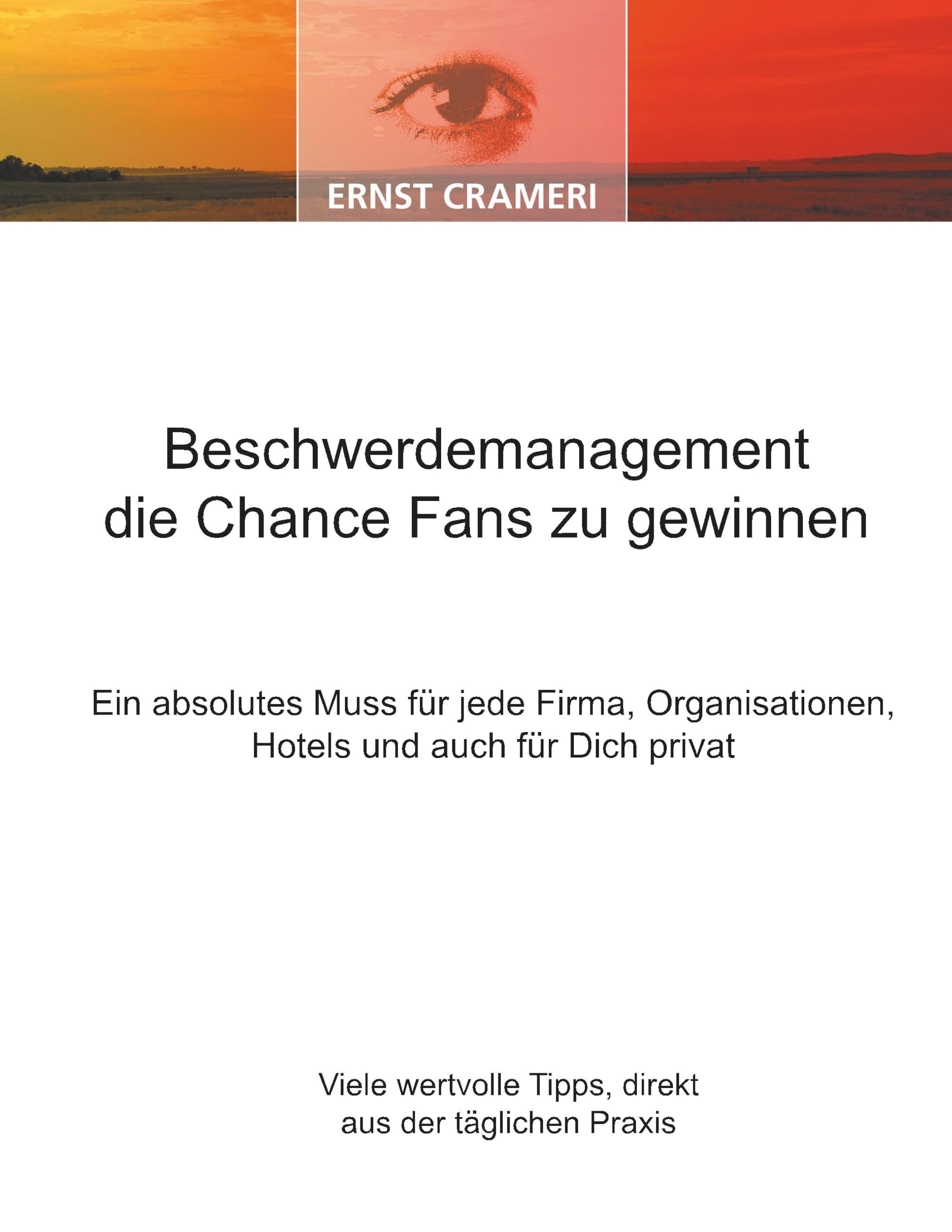 Beschwerdemanagement die Chance Fans zu gewinnen book