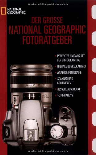Der Grosse National Geographic Fotoratgeber Hobbies & Crafts