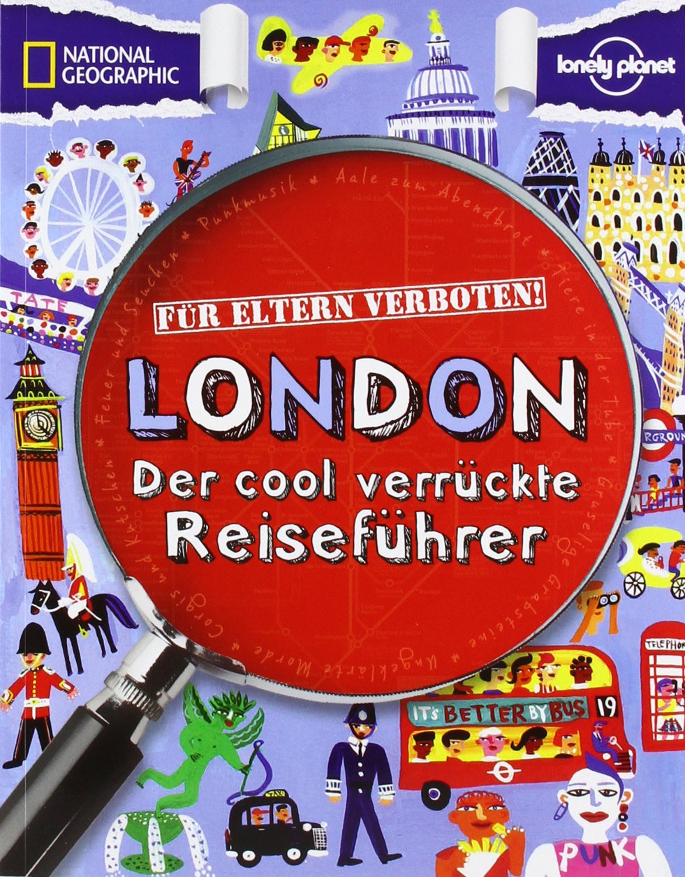 Für Eltern verboten: London Leisure, Home & Garden