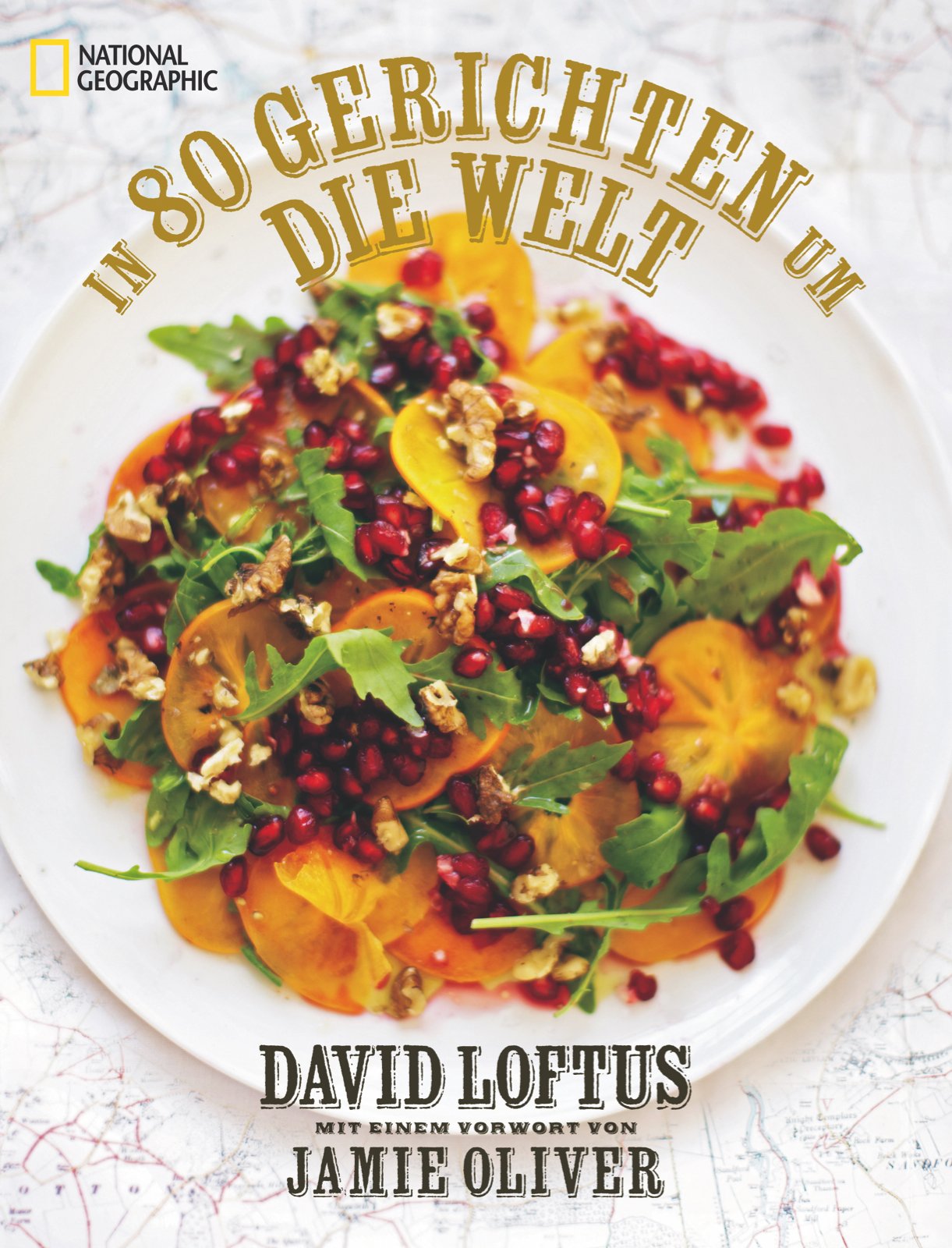 In 80 Gerichten um die Welt: 80 geniale Rezepte der weltbesten Köche. Mit einem Vorwort von Jamie Oliver Leisure, Home & Garden Books