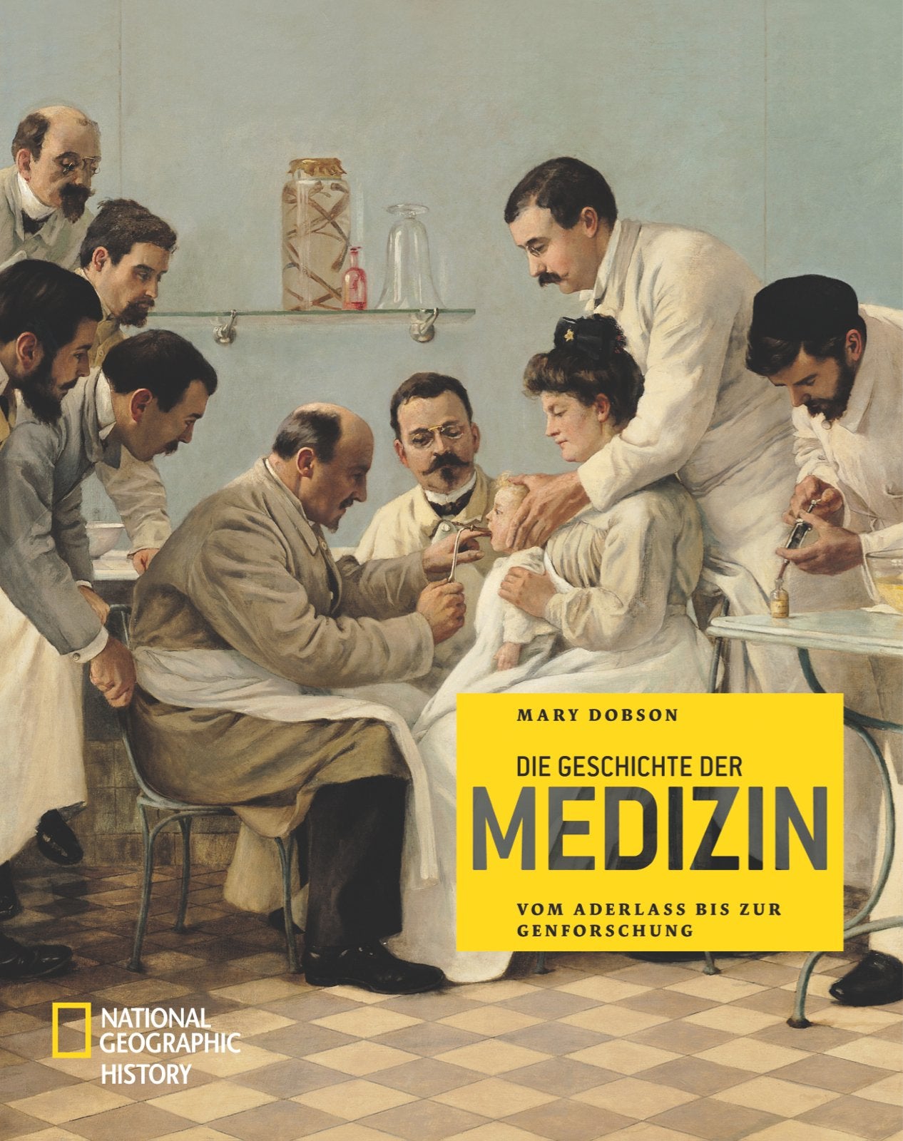 Die Geschichte der Medizin Medicine
