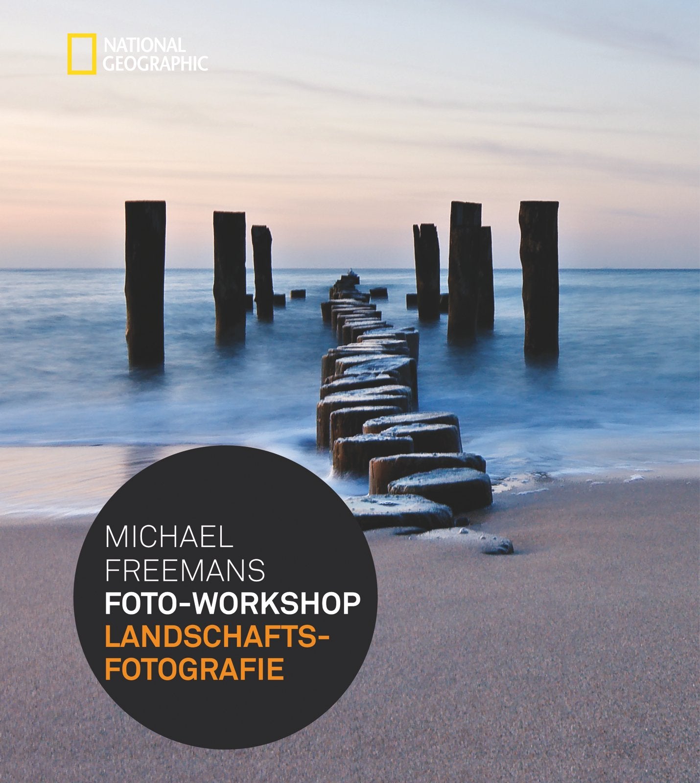 Michael Freemans Foto-Workshop Landschaftsfotografie Photography