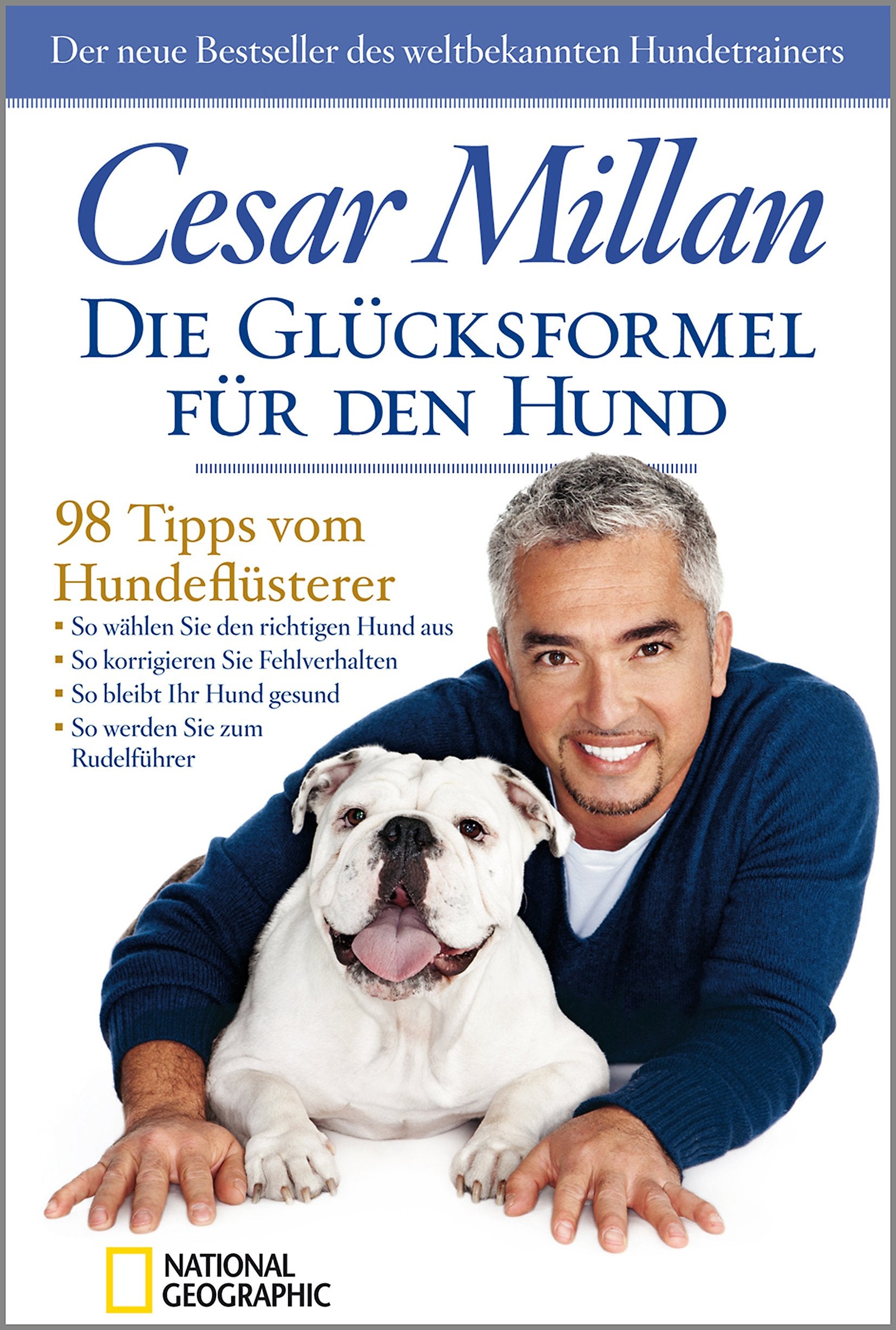 Die Glücksformel für den Hund: 98 Tipps vom Hundeflüsterer Books