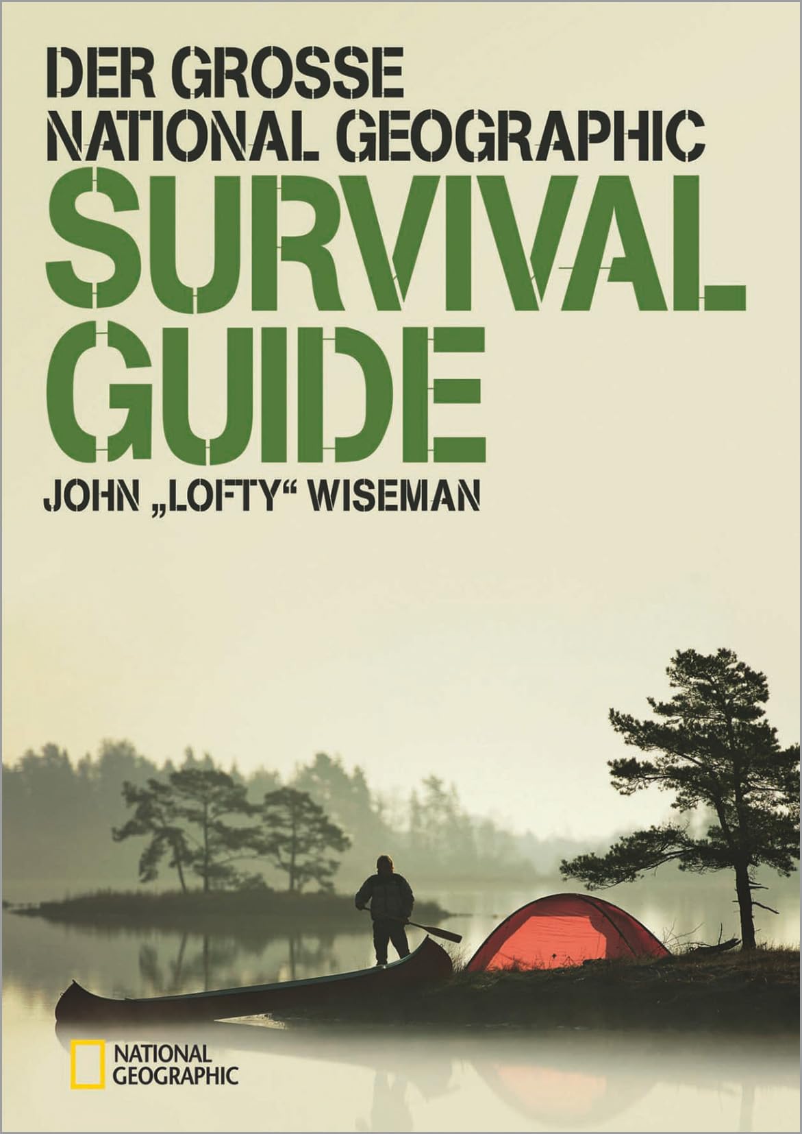 Der große National Geographic Survival Guide Learning & Reference Books