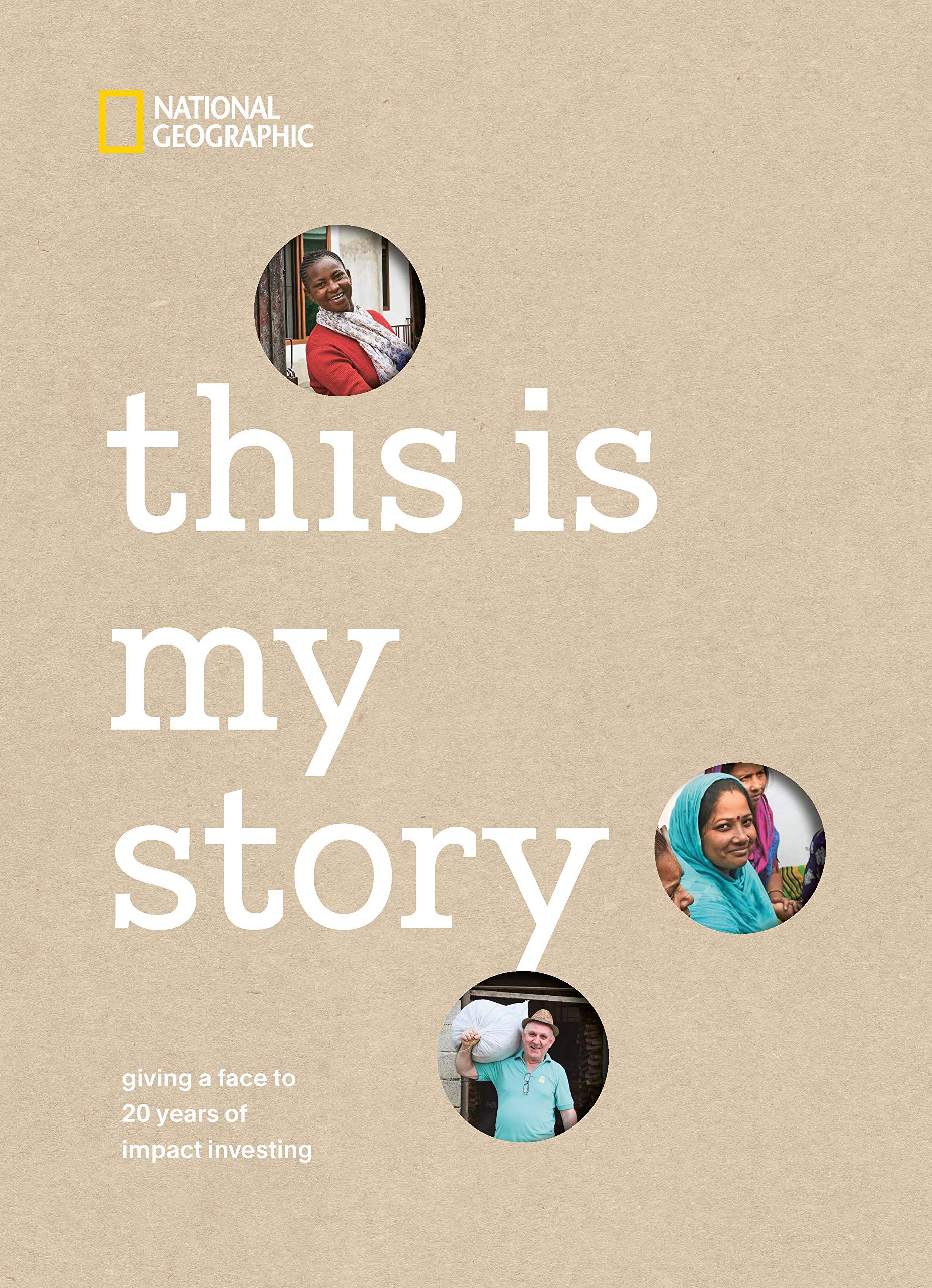This Is My Story - Giving a Face to 20 Years of Impact Investing Books