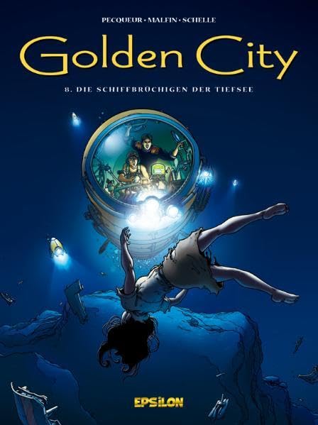Die Schiffbrüchigen der Tiefsee (Golden City, Band 8) Manga