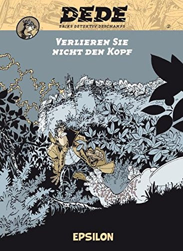 Dédé - Verlieren Sie nicht den Kopf: Eriks Detektiv Deschamps Manga